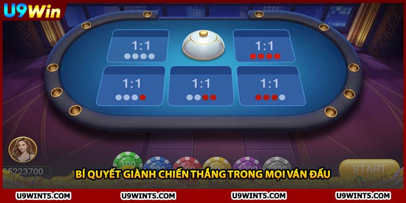Bí quyết giành chiến thắng trong mọi ván đấu