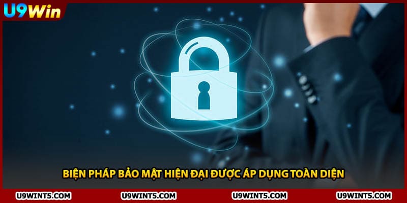 Biện pháp bảo mật hiện đại được áp dụng toàn diện