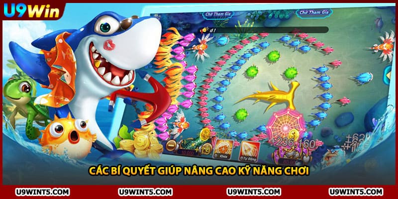 Các bí quyết giúp nâng cao kỹ năng chơi