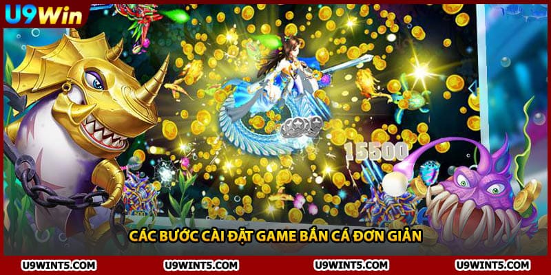 Các bước cài đặt game bắn cá đơn giản
