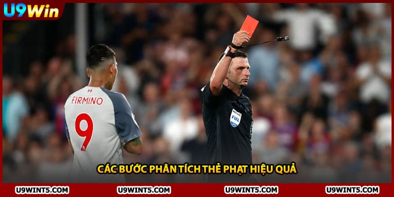 Các bước phân tích thẻ phạt hiệu quả