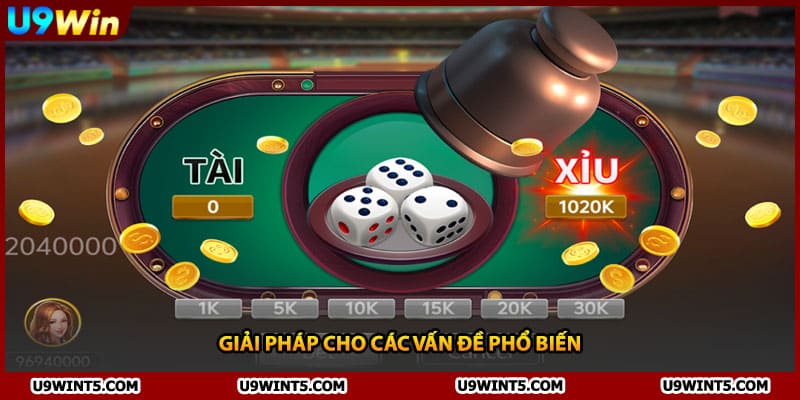 Giải pháp cho các vấn đề phổ biến