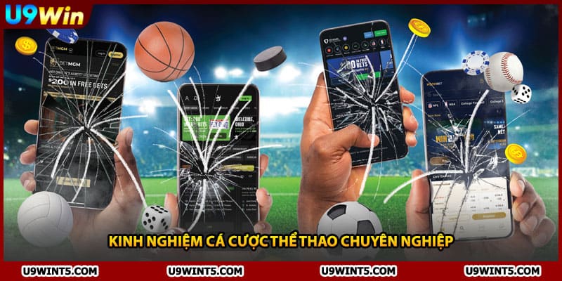 Kinh nghiệm cá cược thể thao chuyên nghiệp