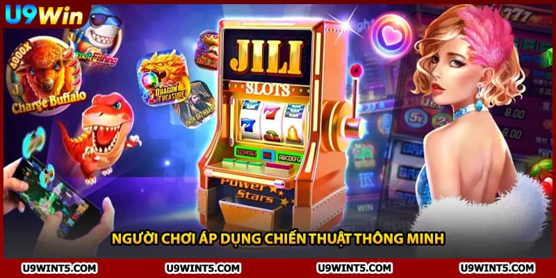 Người chơi áp dụng chiến thuật thông minh